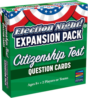 Election Night! Game Citizenship Test Expansion Pack: for Use with Election Night! Game to Make Learning U.S. Civics Fun!